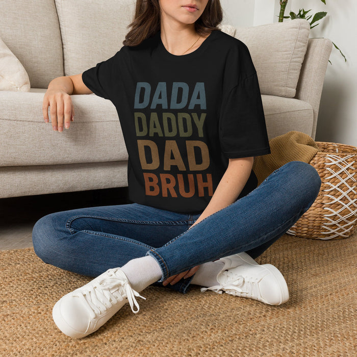 DADA DADDY DAD BRUH T-Shirt – Funny Father’s Day Dad Graphic Tee | Teesrus716