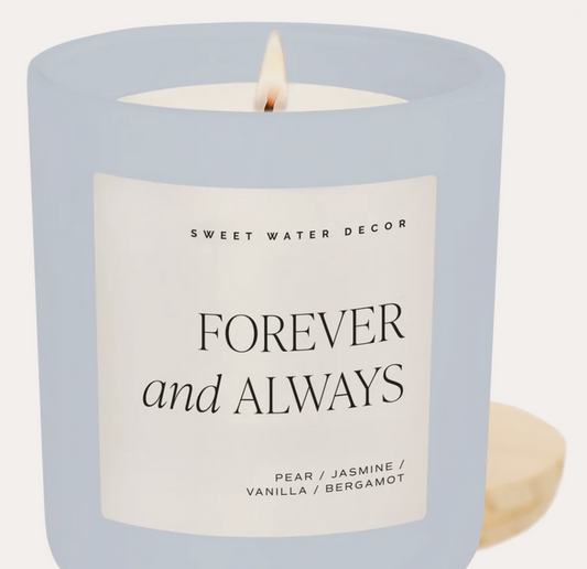 Forever and Always- 15 Oz Candle
