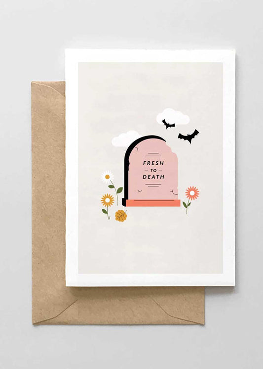 Fresh To Death Card