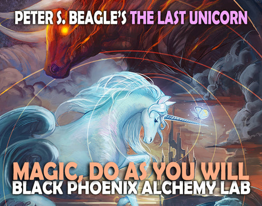 Cover of 'The Last Unicorn' by Peter S. Beagle featuring a unicorn and dragon with text about Black Phoenix Alchemy Lab.