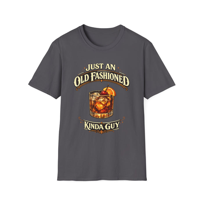Old Fashioned Kinda Guy T-Shirt — Vintage Cocktail Whiskey Tee